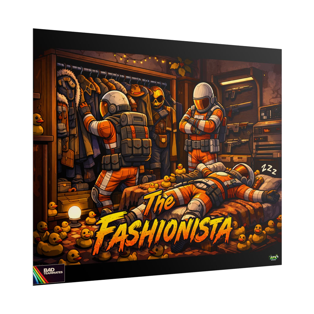 Bad Teammates The Fashionista Poster